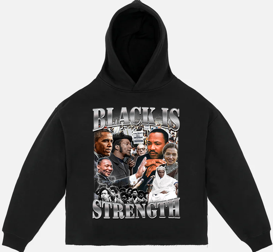 Black is Strength Hoodie